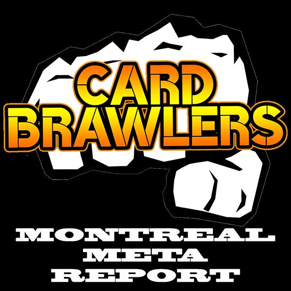 Montreal Meta Report September 2020 - Card Brawlers