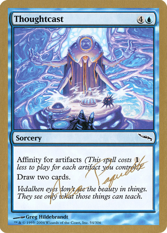 Thoughtcast (Aeo Paquette) [World Championship Decks 2004] - Magic: The Gathering - Card Brawlers | Quebec | Canada |