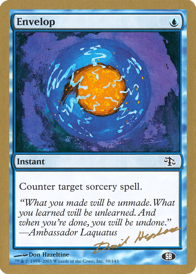 Envelop (Dave Humpherys) (SB) [World Championship Decks 2003] - Magic: The Gathering - Card Brawlers | Quebec | Canada |