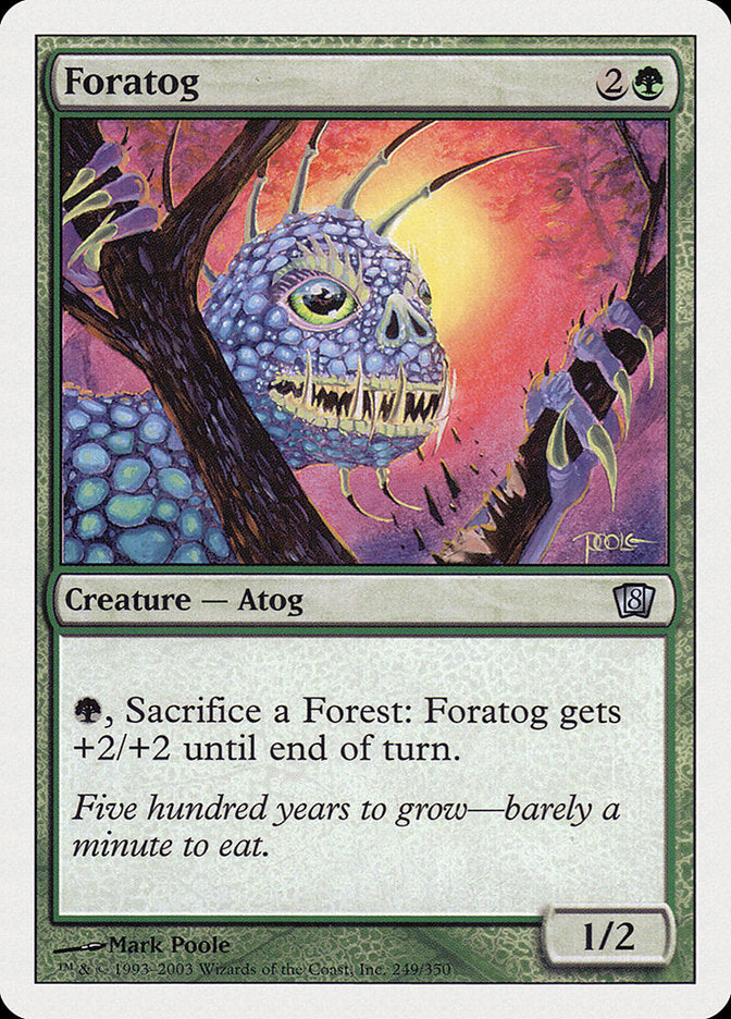 Foratog [Eighth Edition] - Magic: The Gathering - Card Brawlers | Quebec | Canada |