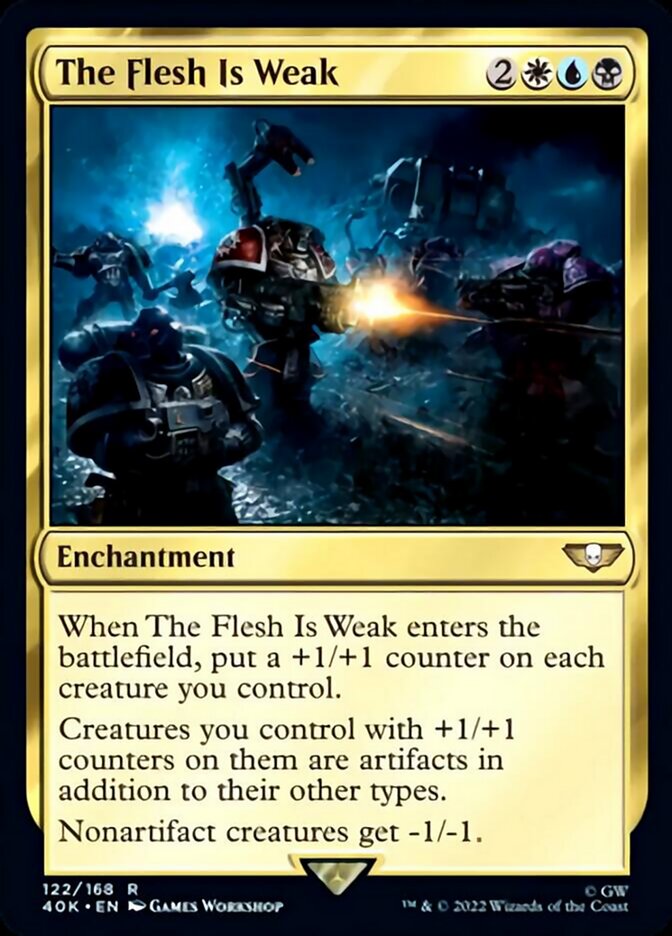 The Flesh Is Weak [Warhammer 40,000] - Magic: The Gathering - Card Brawlers | Quebec | Canada |