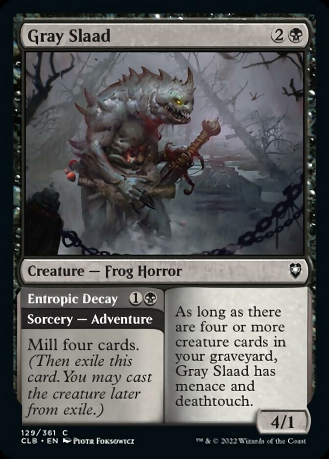 Gray Slaad // Entropic Decay [Commander Legends: Battle for Baldur's Gate] - Magic: The Gathering - Card Brawlers | Quebec | Canada |