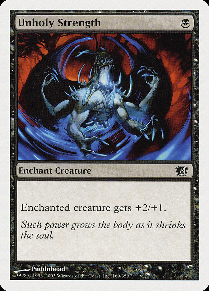 Unholy Strength [Eighth Edition] - Magic: The Gathering - Card Brawlers | Quebec | Canada |