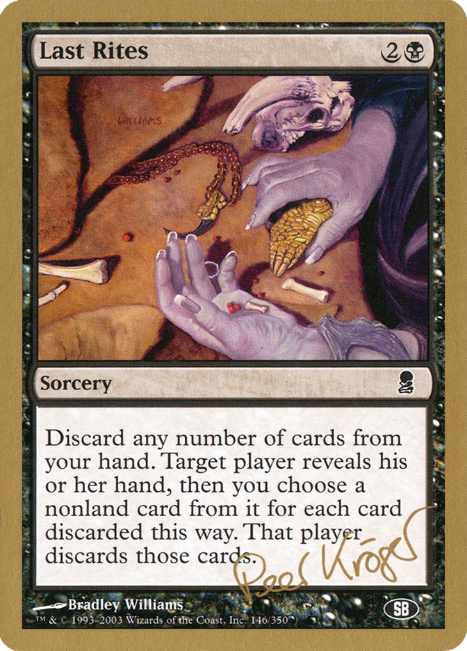 Last Rites (Peer Kroger) (SB) [World Championship Decks 2003] - Magic: The Gathering - Card Brawlers | Quebec | Canada |