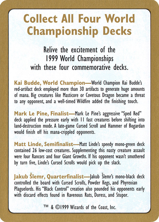1999 World Championships Ad [World Championship Decks 1999] - Magic: The Gathering - Card Brawlers | Quebec | Canada |