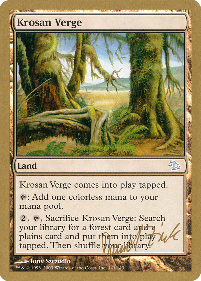 Krosan Verge (Daniel Zink) [World Championship Decks 2003] - Magic: The Gathering - Card Brawlers | Quebec | Canada |