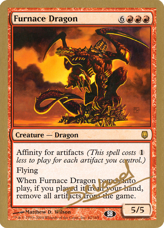 Furnace Dragon (Manuel Bevand) (SB) [World Championship Decks 2004] - Magic: The Gathering - Card Brawlers | Quebec | Canada |