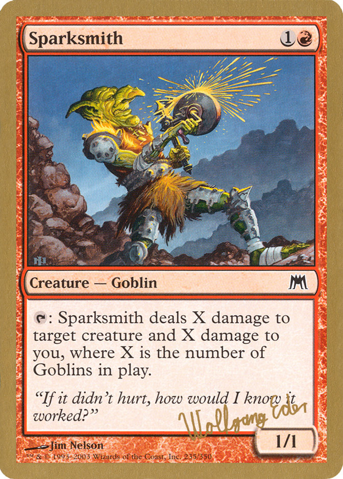 Sparksmith (Wolfgang Eder) [World Championship Decks 2003] - Magic: The Gathering - Card Brawlers | Quebec | Canada |