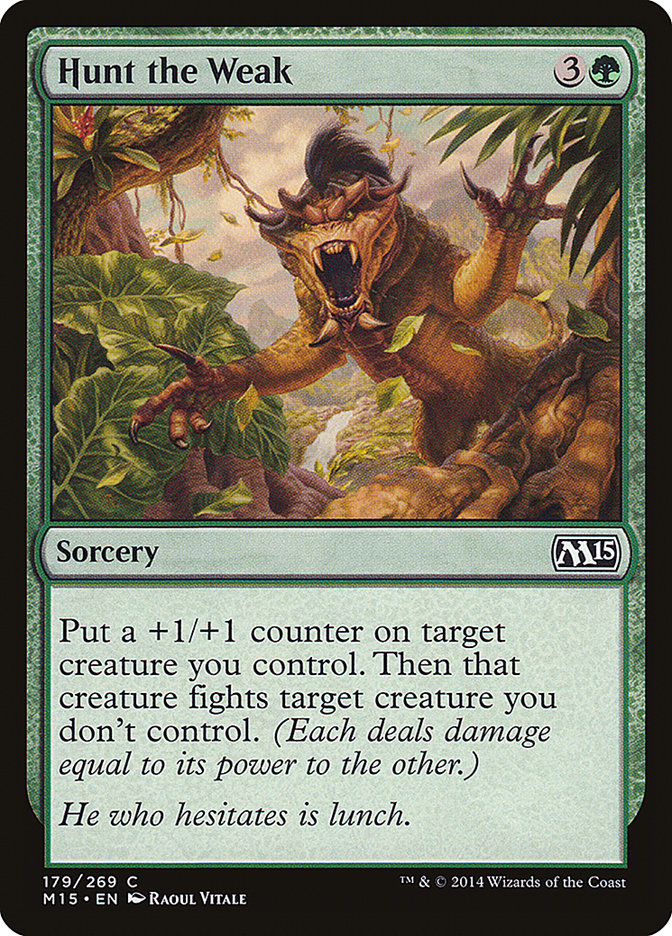 Hunt the Weak [Magic 2015] - Magic: The Gathering - Card Brawlers | Quebec | Canada |