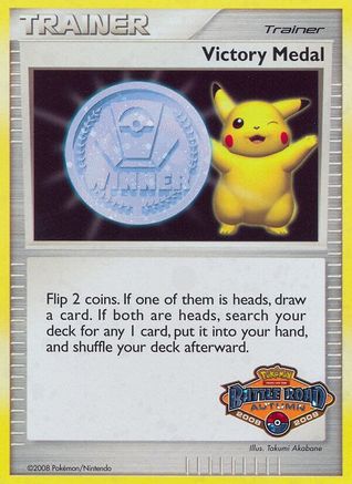 Victory Medal (Battle Road Autumn 2008 2009) [League & Championship Cards] - Pokémon - Card Brawlers | Quebec | Canada |