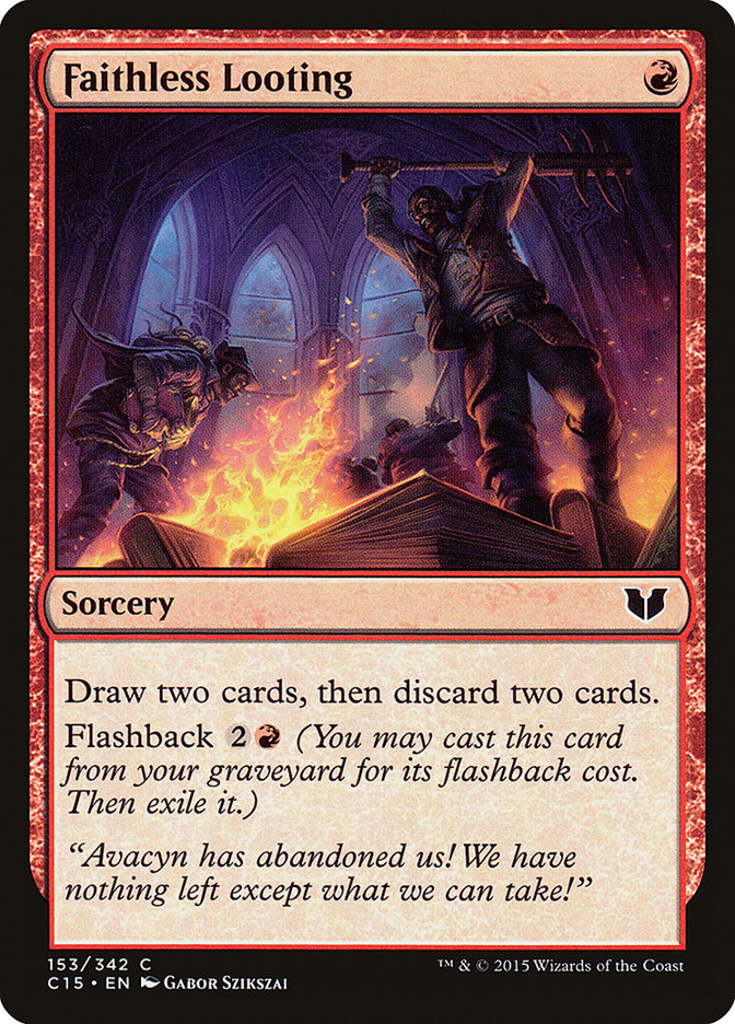 Faithless Looting [Commander 2015] - Magic: The Gathering - Card Brawlers | Quebec | Canada |