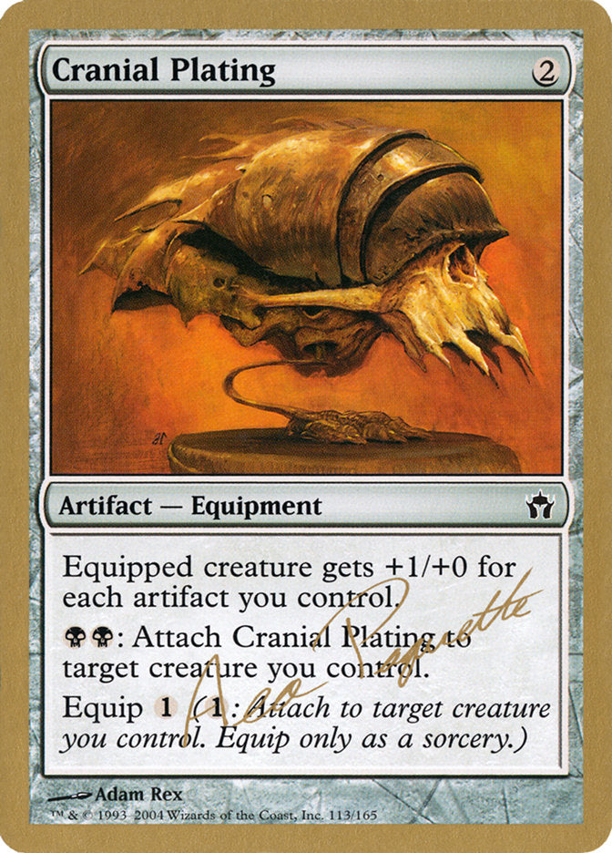 Cranial Plating (Aeo Paquette) [World Championship Decks 2004] - Magic: The Gathering - Card Brawlers | Quebec | Canada |