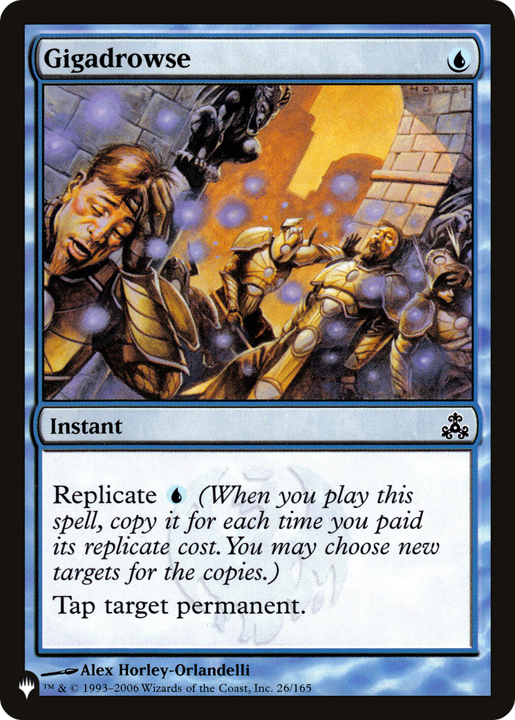 Gigadrowse [The List] - Magic: The Gathering - Card Brawlers | Quebec | Canada |