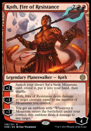 Koth, Fire of Resistance (Promo Pack) [Phyrexia: All Will Be One Promos] - Magic: The Gathering - Card Brawlers | Quebec | Canada |
