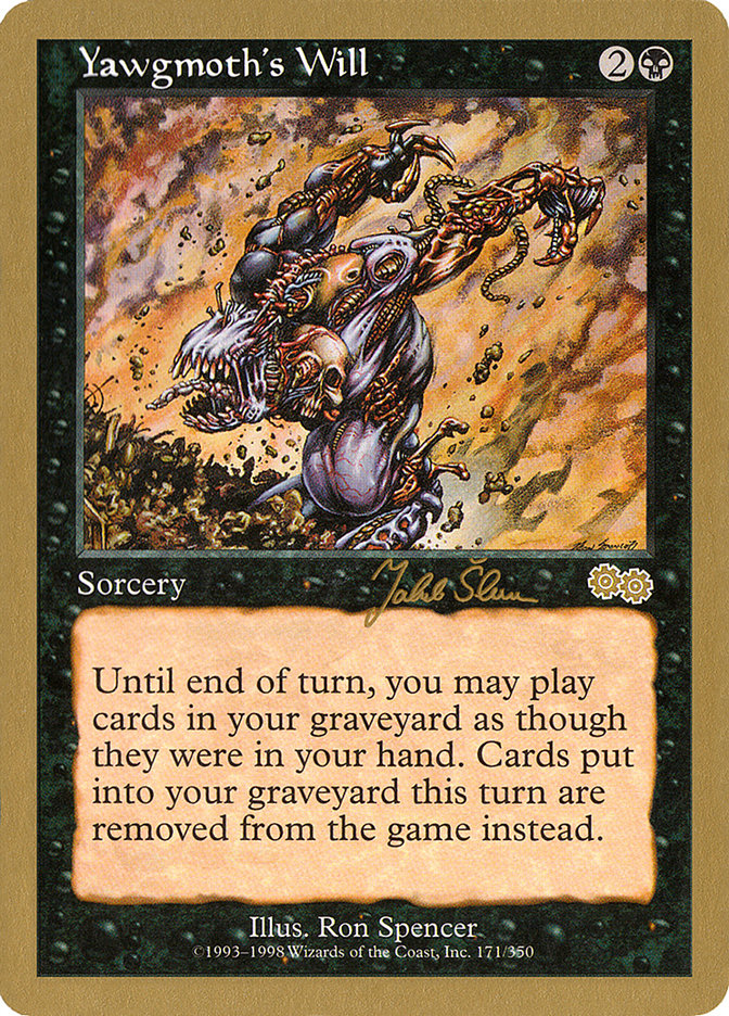 Yawgmoth's Will (Jakub Slemr) [World Championship Decks 1999] - Magic: The Gathering - Card Brawlers | Quebec | Canada |