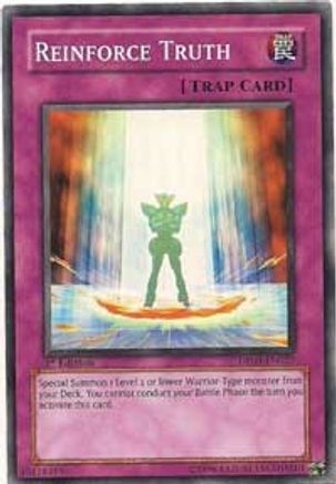 Reinforce Truth [DP09-EN027] Common - Yu-Gi-Oh! - Card Brawlers | Quebec | Canada |