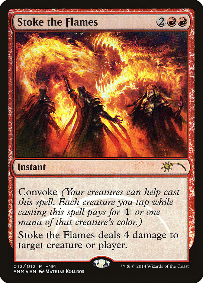 Stoke the Flames [Friday Night Magic 2014] - Magic: The Gathering - Card Brawlers | Quebec | Canada |