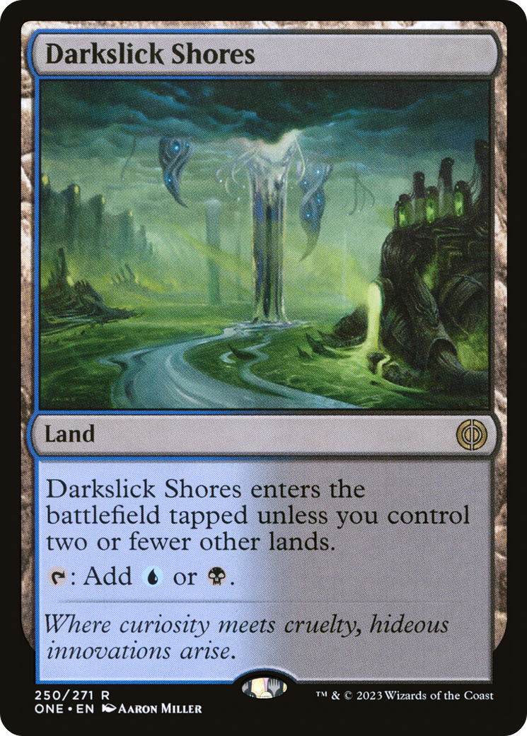 Darkslick Shores [Phyrexia: All Will Be One] - Magic: The Gathering - Card Brawlers | Quebec | Canada |