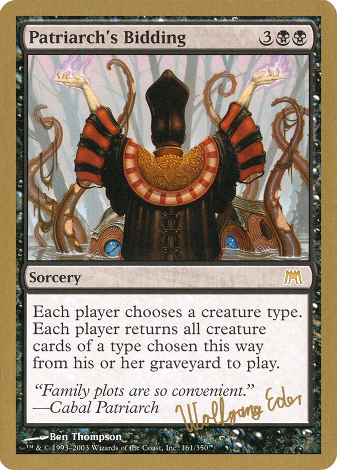 Patriarch's Bidding (Wolfgang Eder) [World Championship Decks 2003] - Magic: The Gathering - Card Brawlers | Quebec | Canada |