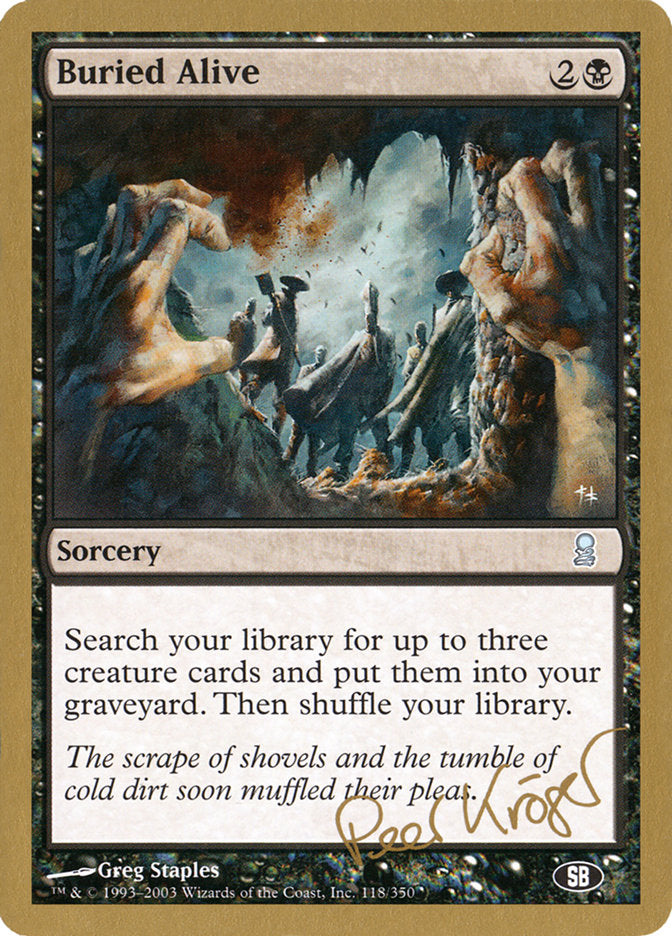 Buried Alive (Peer Kroger) (SB) [World Championship Decks 2003] - Magic: The Gathering - Card Brawlers | Quebec | Canada |