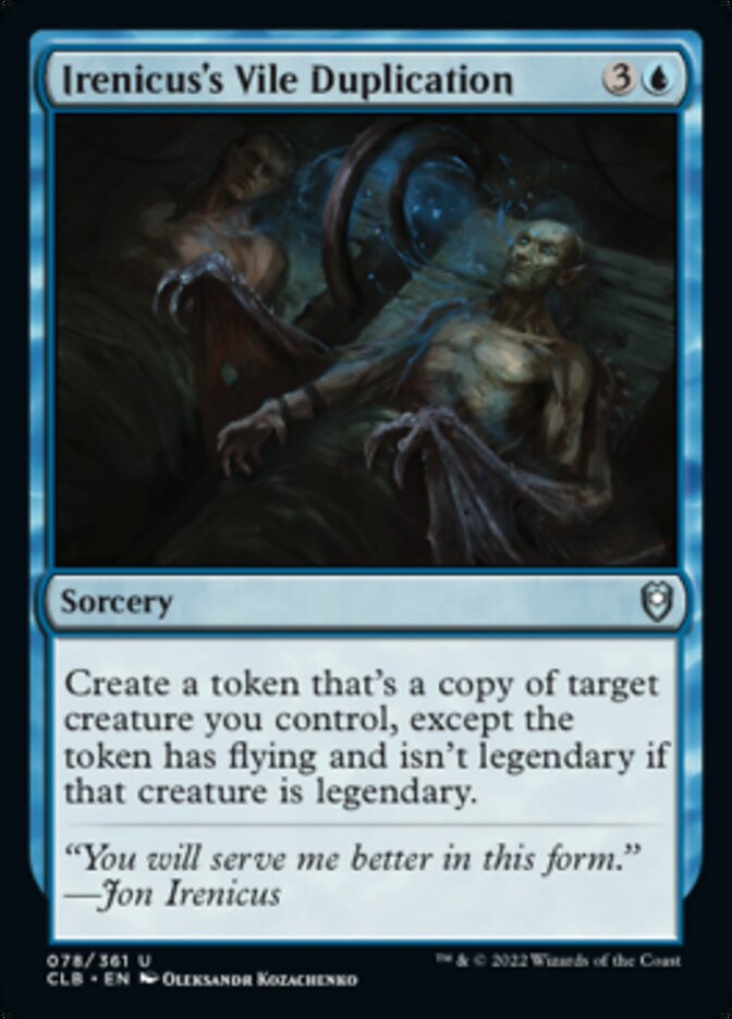 Irenicus's Vile Duplication [Commander Legends: Battle for Baldur's Gate] - Magic: The Gathering - Card Brawlers | Quebec | Canada |