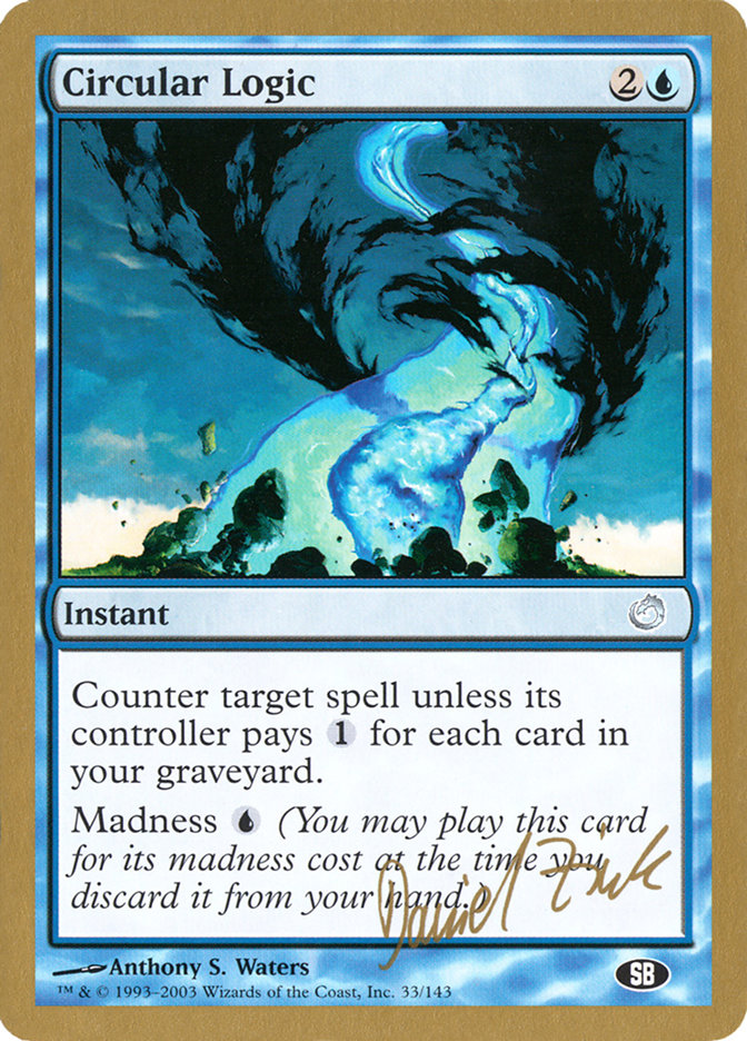 Circular Logic (Daniel Zink) (SB) [World Championship Decks 2003] - Magic: The Gathering - Card Brawlers | Quebec | Canada |