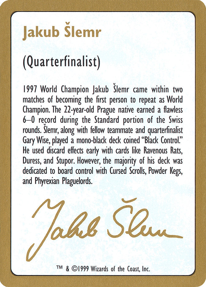 Jakub Slemr Bio [World Championship Decks 1999] - Magic: The Gathering - Card Brawlers | Quebec | Canada |
