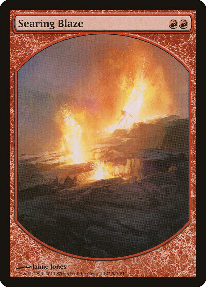Searing Blaze [Magic Player Rewards 2011] - Magic: The Gathering - Card Brawlers | Quebec | Canada |