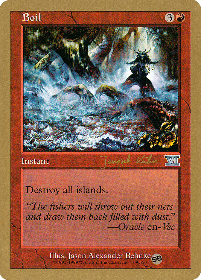 Boil (Janosch Kuhn) (SB) [World Championship Decks 2000] - Magic: The Gathering - Card Brawlers | Quebec | Canada |