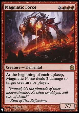 Magmatic Force [The List] - Magic: The Gathering - Card Brawlers | Quebec | Canada |
