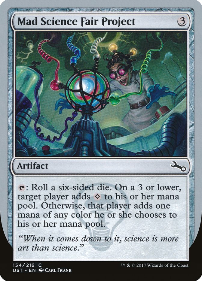 Mad Science Fair Project [Unstable] - Magic: The Gathering - Card Brawlers | Quebec | Canada |
