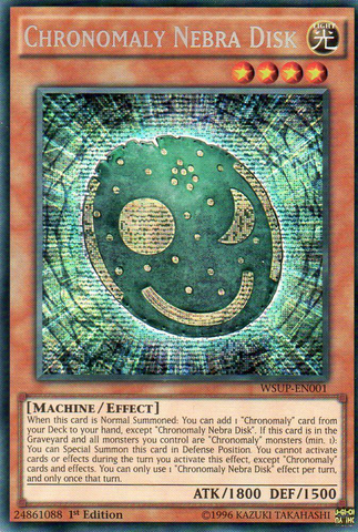 Chronomaly Nebra Disk [WSUP-EN001] Secret Rare - Yu-Gi-Oh! - Card Brawlers | Quebec | Canada |
