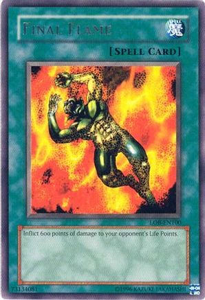 Final Flame (LOB-EN100) Rare