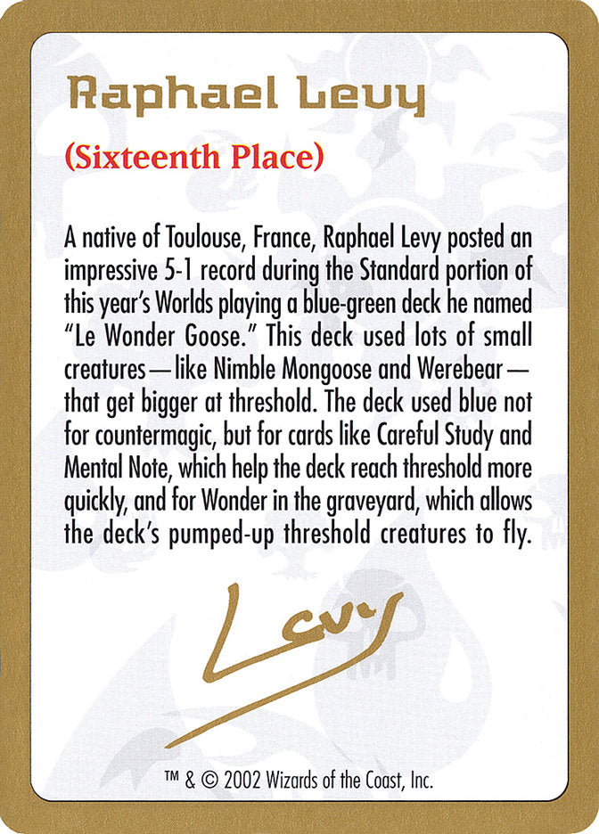 Raphael Levy Bio [World Championship Decks 2002] - Magic: The Gathering - Card Brawlers | Quebec | Canada |