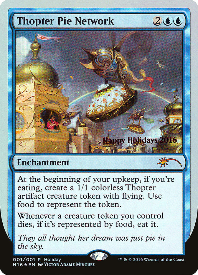 Thopter Pie Network [Happy Holidays] - Magic: The Gathering - Card Brawlers | Quebec | Canada |