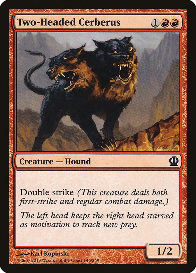 Two-Headed Cerberus [Theros] - Magic: The Gathering - Card Brawlers | Quebec | Canada |