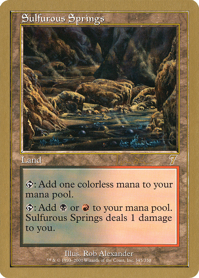 Sulfurous Springs (Jan Tomcani) [World Championship Decks 2001] - Magic: The Gathering - Card Brawlers | Quebec | Canada |