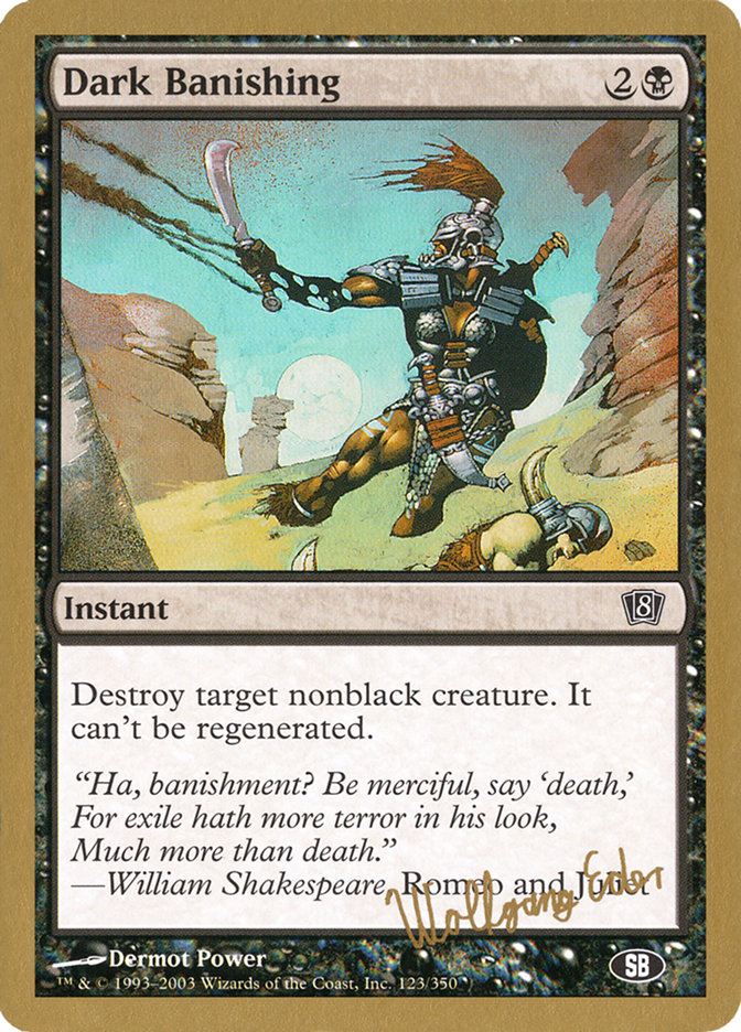Dark Banishing (Wolfgang Eder) (SB) [World Championship Decks 2003] - Magic: The Gathering - Card Brawlers | Quebec | Canada |
