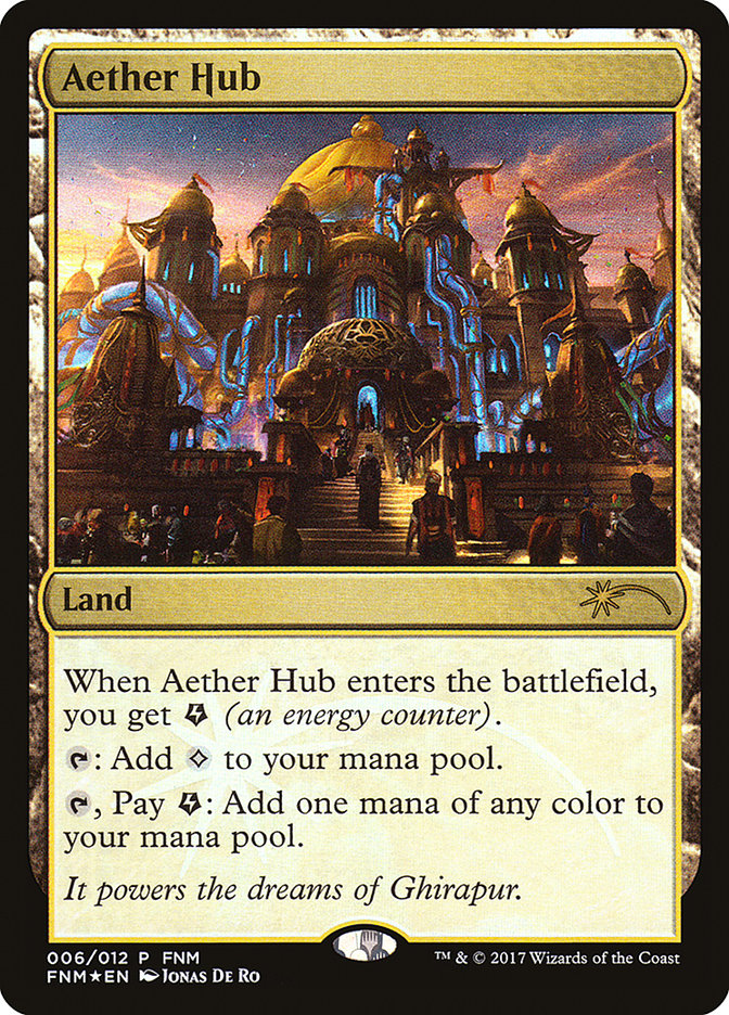 Aether Hub [Friday Night Magic 2017] - Magic: The Gathering - Card Brawlers | Quebec | Canada |