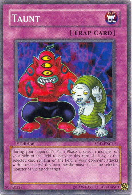 Taunt [SOD-EN049] Common - Yu-Gi-Oh! - Card Brawlers | Quebec | Canada |