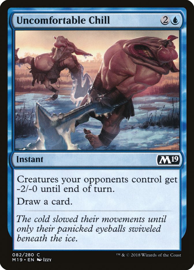 Uncomfortable Chill [Core Set 2019] - Magic: The Gathering - Card Brawlers | Quebec | Canada |