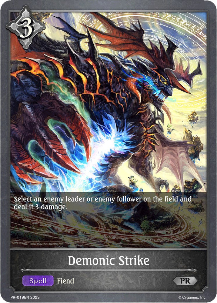 Demonic Strike (PR-019EN) [Promotional Cards]