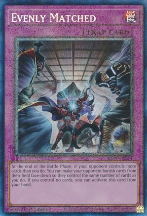 Evenly Matched [RA01-EN074] Prismatic Collector's Rare - Yu-Gi-Oh! - Card Brawlers | Quebec | Canada |