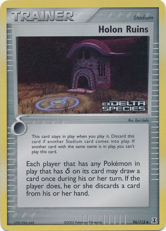 Holon Ruins (96/113) (Stamped) [EX: Delta Species] - Pokémon - Card Brawlers | Quebec | Canada |