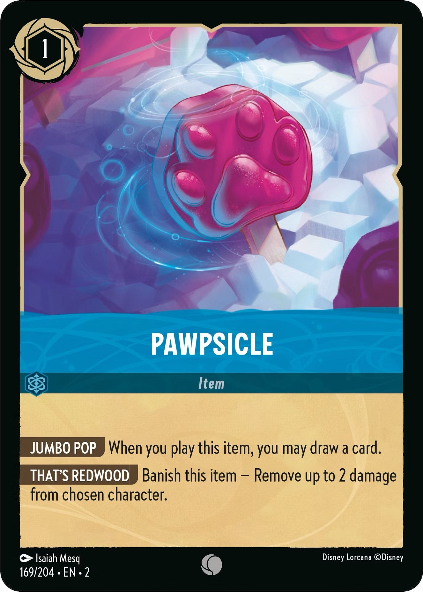 Pawpsicle (169/204) [Rise of the Floodborn] - Disney - Card Brawlers | Quebec | Canada |