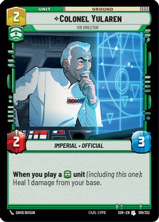 Colonel Yularen - ISB Director (109/252) [Spark of Rebellion] - Fantasy Flight Games - Card Brawlers | Quebec | Canada |