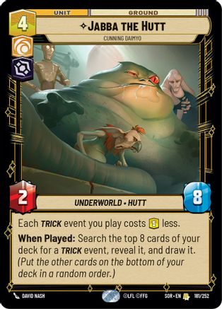 Jabba the Hutt - Cunning Daimyo (181/252) [Spark of Rebellion] - Fantasy Flight Games - Card Brawlers | Quebec | Canada |