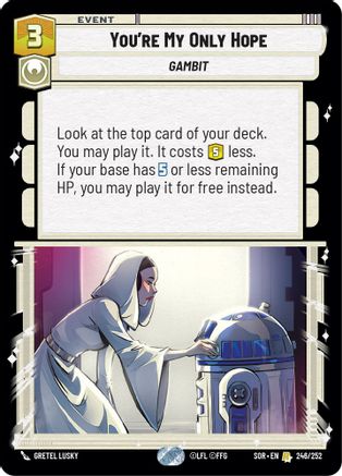 You're My Only Hope (246/252) [Spark of Rebellion] - Fantasy Flight Games - Card Brawlers | Quebec | Canada |