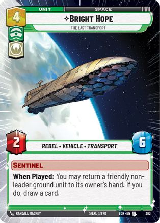 Bright Hope - The Last Transport (Hyperspace) (363) [Spark of Rebellion] - Fantasy Flight Games - Card Brawlers | Quebec | Canada |