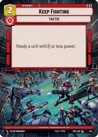 Keep Fighting (Hyperspace) (432) [Spark of Rebellion] - Fantasy Flight Games - Card Brawlers | Quebec | Canada |